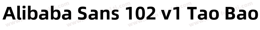 Alibaba Sans 102 v1 Tao Bao Md字体转换
